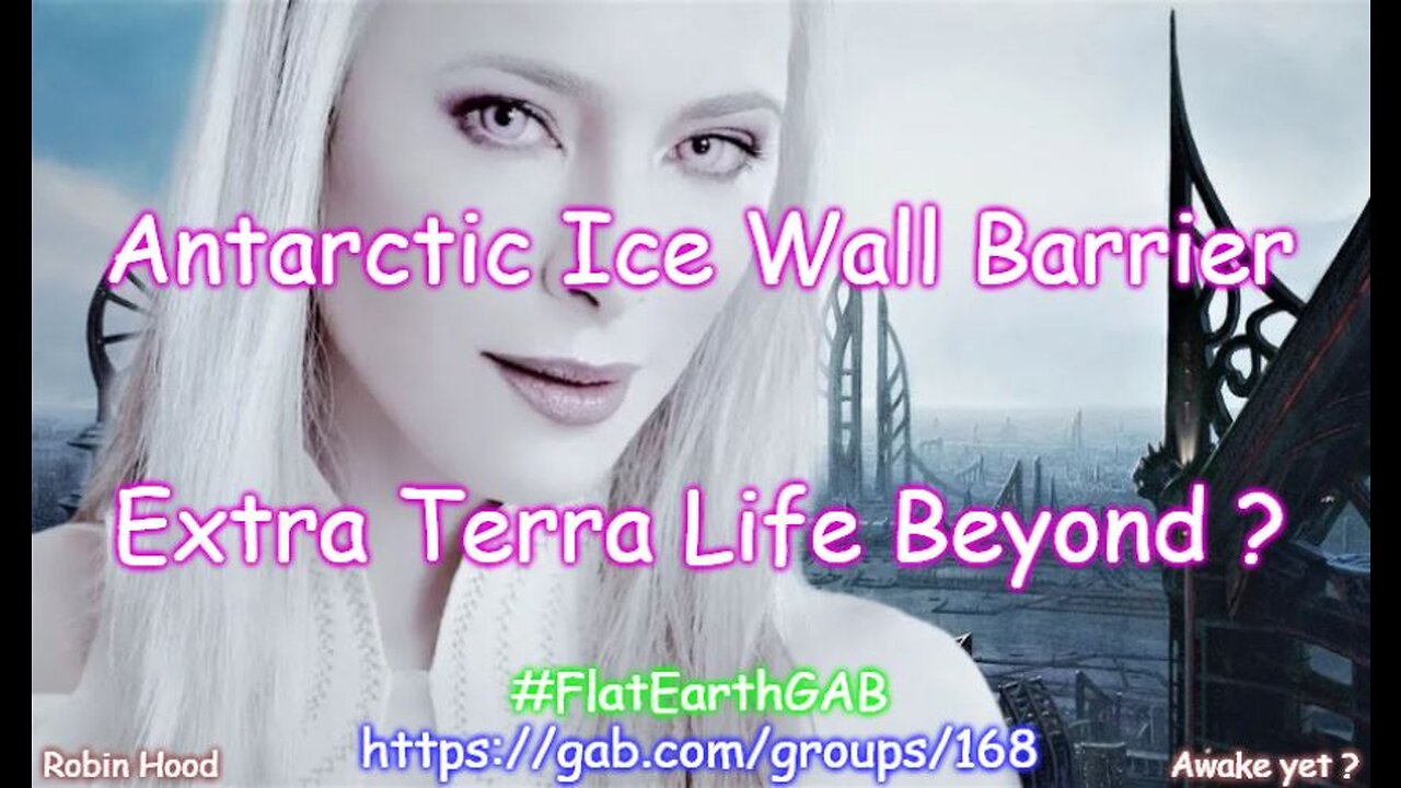 Antarctic Ice Wall Barrier - Extra Terra Life Beyond ?