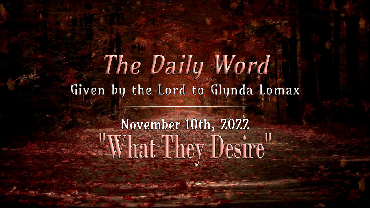 Daily Word * 11.10.2022 * What They Desire