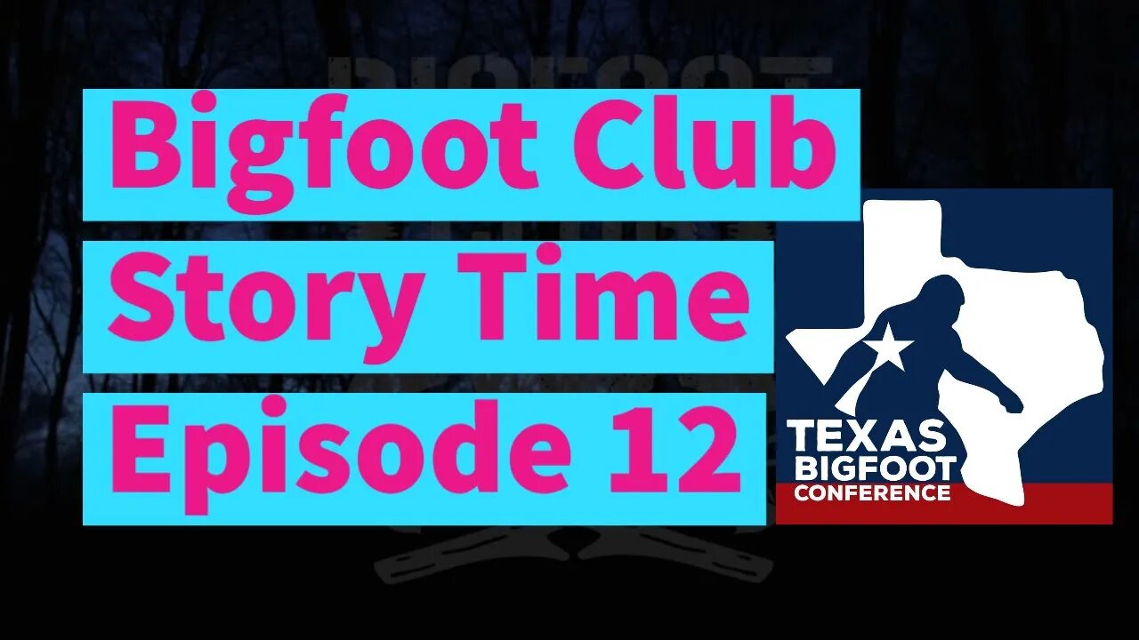 Bigfoot Club Story Time Season 4 Episode 12