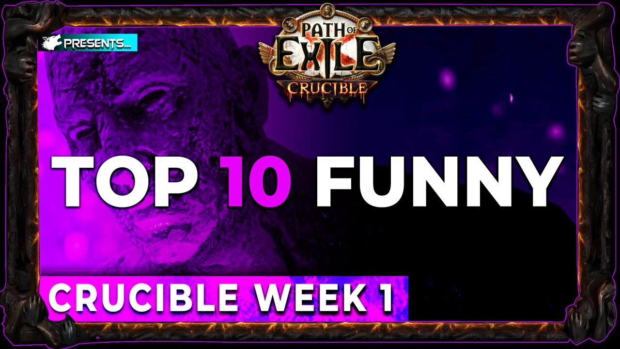 Top 10 Funny Moments | Path of Exile Crucible Week1