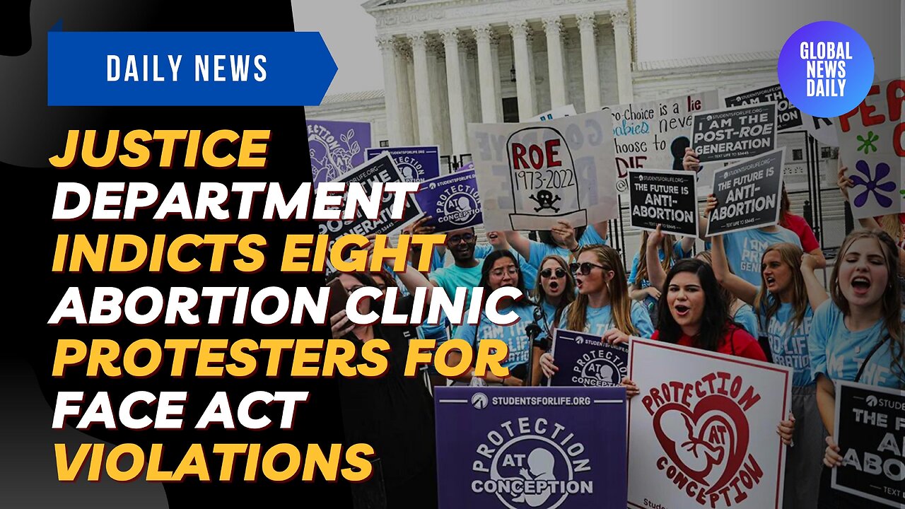 Justice Department Indicts Eight Abortion Clinic Protesters For Face Act Violations