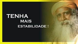 COMO TER ESTABILIDADE EMOCIONAL, SADHGURU DUBLADO, MOTIVAÇÃO MESTRE