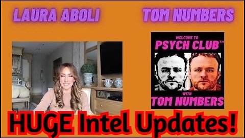 TOM NUMBERS & LAURA ABOLI: HUGE Intel Updates!