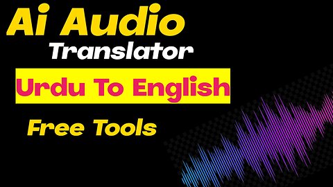 Translate Any language To English Free Ai Tools|Ai Audio Translator|tech deo pashto