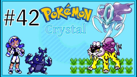 Hunting Raikou! Pokémon Crystal Version - Part 42