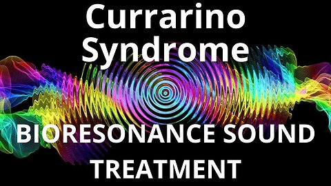 Currarino Syndrome_Sound therapy session_Sounds of nature