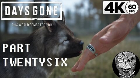 (PART 26) [Puppor] Days Gone 4k60 PC