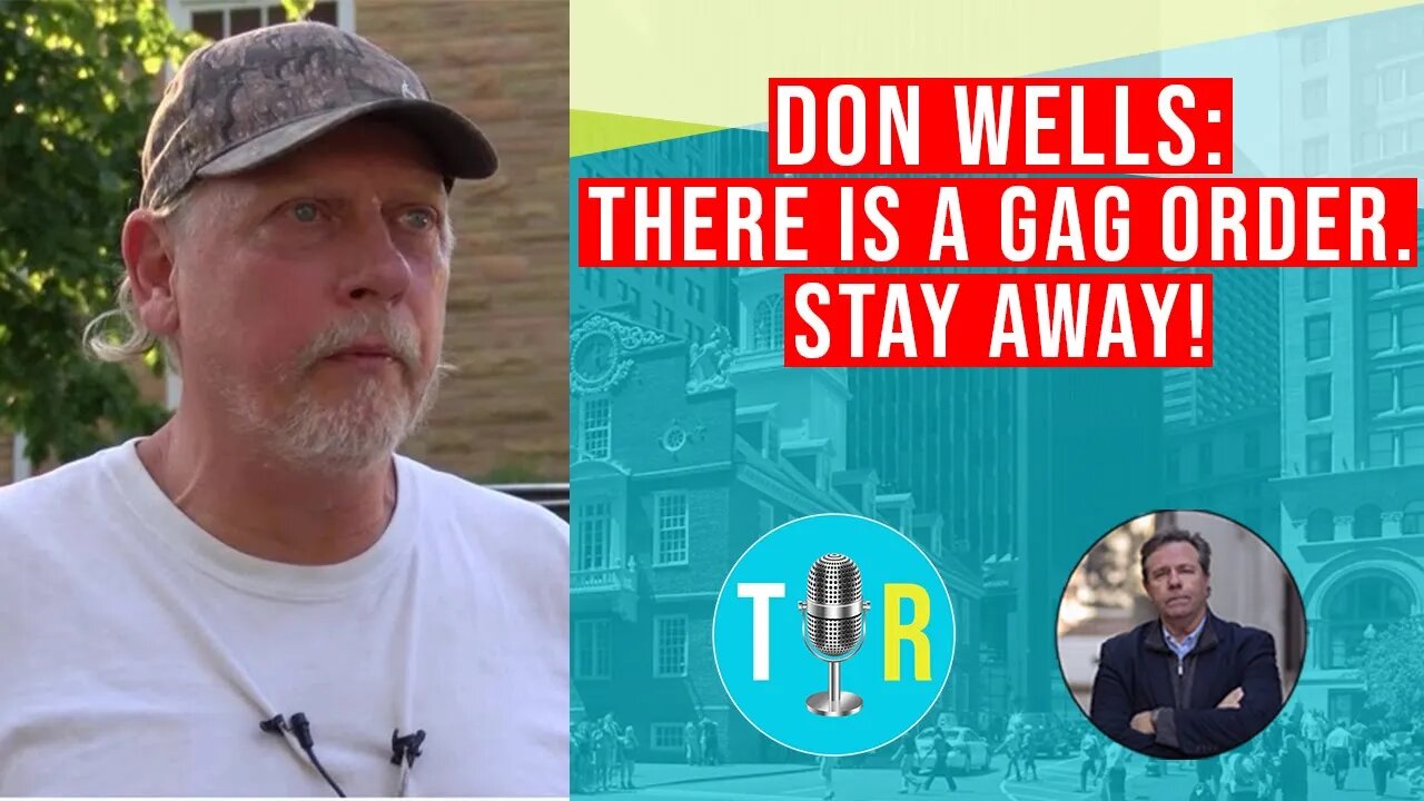 DON WELLS: "THERE'S A GAG ORDER. STAY AWAY! - THE INTERVIEW ROOM WITH CHRIS MCDONOUGH