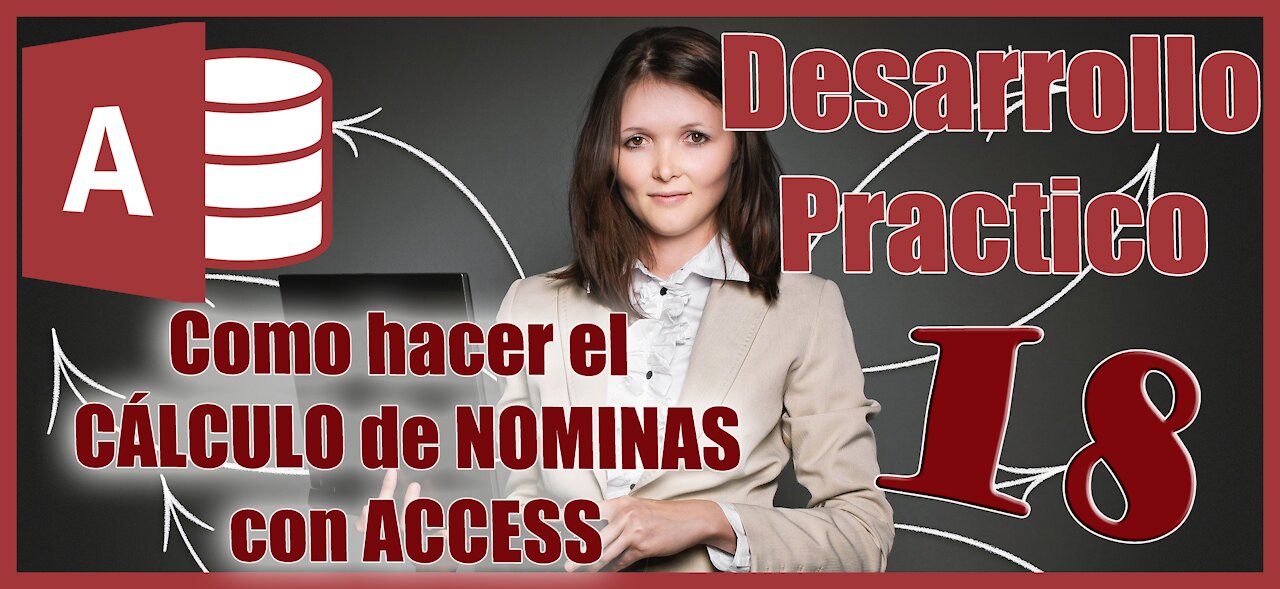 Como hacer el CÁLCULO de NOMINAS con ACCESS Serie Access desde 0 Desarrollo Practico 18