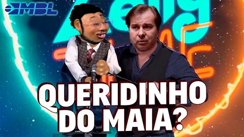 Queridinho do MAIA?