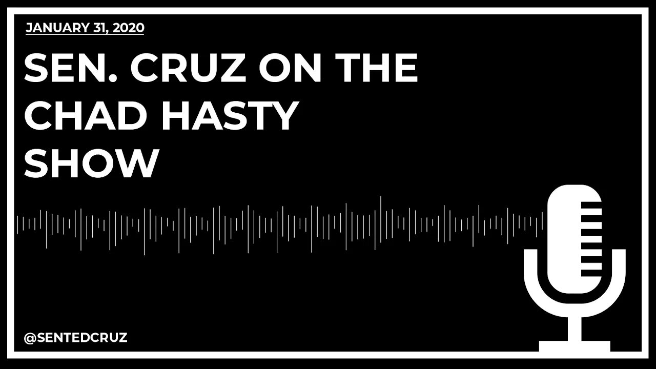 Cruz on the Chad Hasty Show: The President Will Be Acquitted
