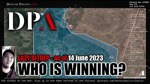 Who is winning right now? - as of 14 June 2023 | Ukraine War LAZY SITREP / Report / Update