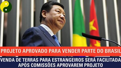 Venda de terras para estrangeiros será facilitada após comissões aprovarem projeto