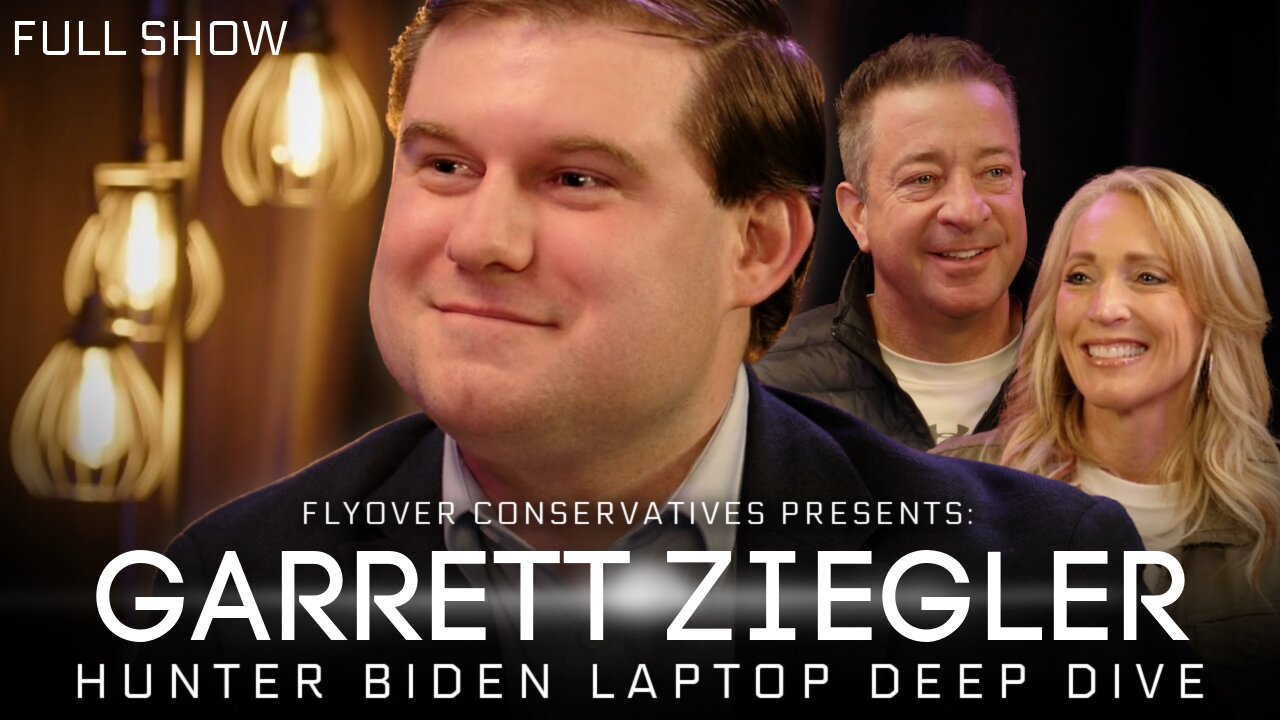 GARRETT ZIEGLER | Deep Dive: Hunter Biden's Laptop and the Biden Crime Family