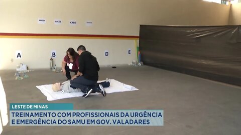 Leste de Minas: Treinamento com Profissionais da Urgência e Emergência do SAMU em Gov. Valadares.