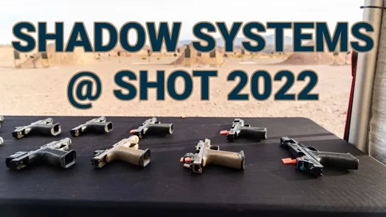 Shadow Systems Brings the Comps and Micro Compacts to SHOT