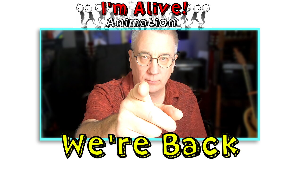 I’m Alive! Animation is Back!