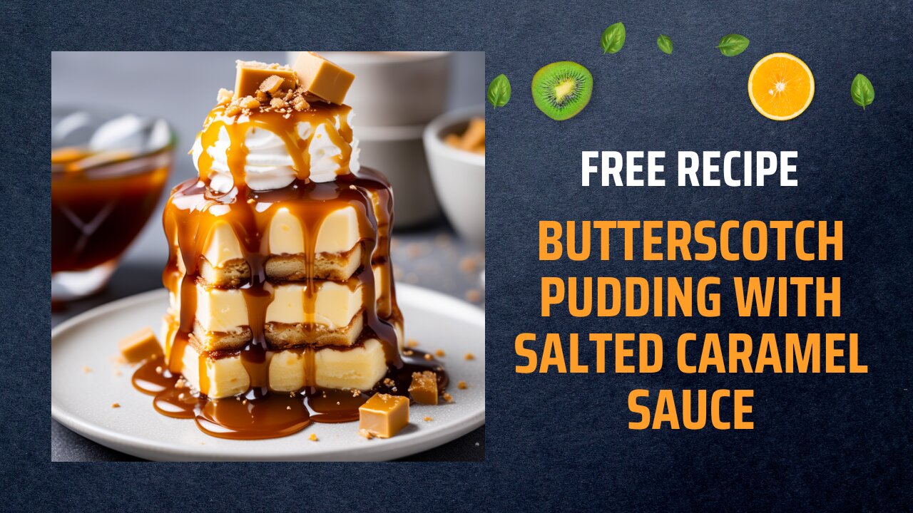 Free Butterscotch Pudding with Salted Caramel Sauce Recipe🍮✨Free Ebooks +Healing Frequency🎵