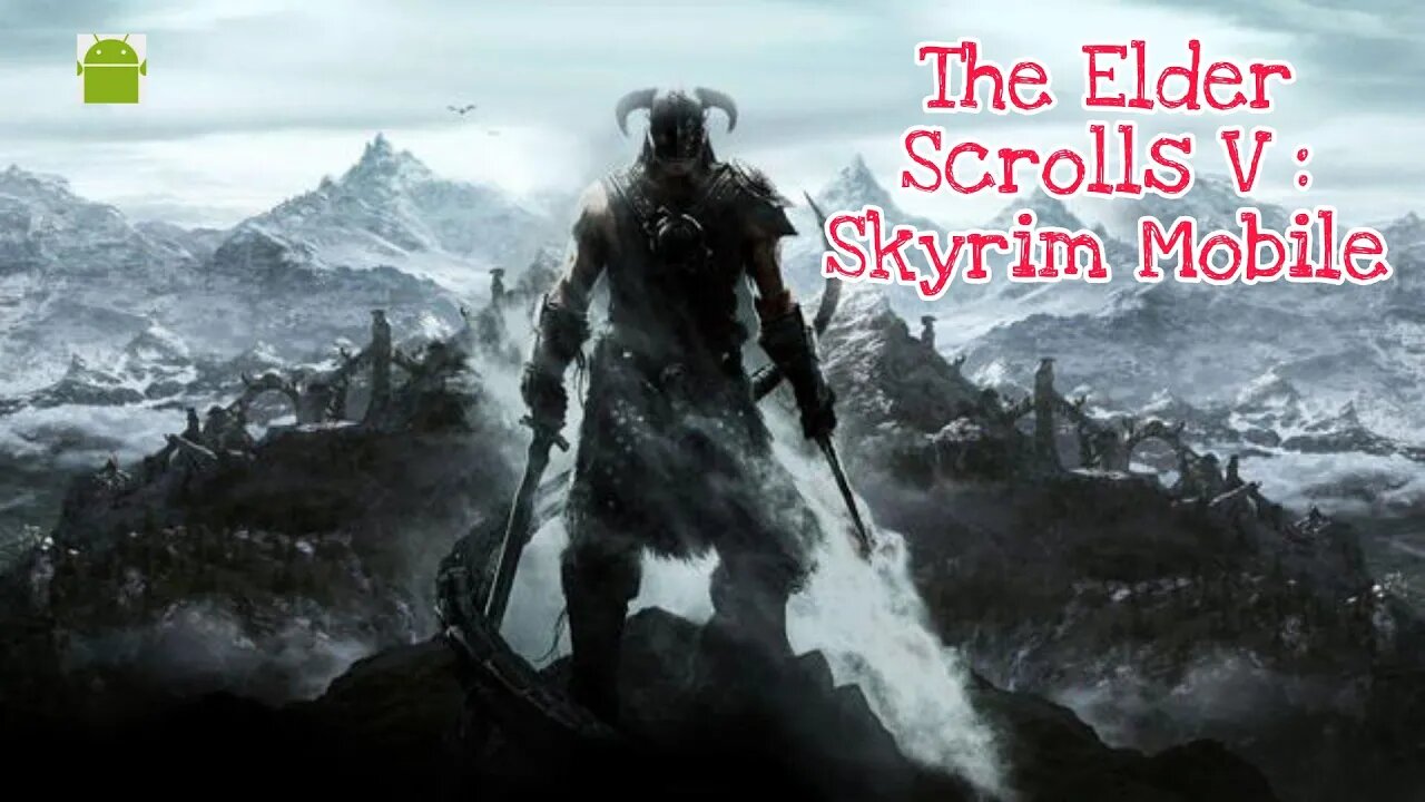 Elder Scrolls: Skyrim Mobile - for Android