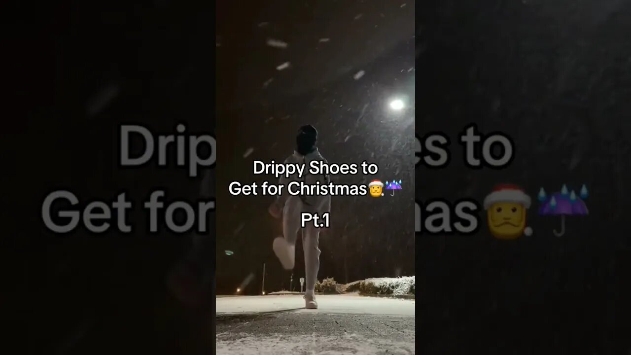 Drippy Shoes To Get For Christmas🎅☔️ | ⬆️Subscribe for more drippy content🥶