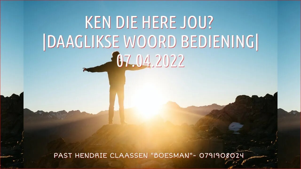 KEN DIE HERE JOU? |DAAGLIKSE WOORD BEDIENING| 07.04.2022