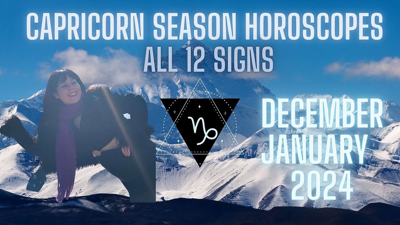 CAPRICORN SEASON 2024 HOROSCOPES | ALL 12 SIGNS