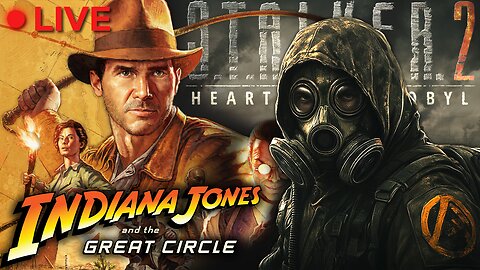 🔴LIVE IN 1440p! - Day 2 - Indiana Jones and the Great Circle, then STALKER 2 Later! - Come Hang Out!