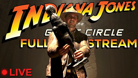 🔴LIVE IN 1440p! - Day 2 - A Full Stream of Indiana Jones and the Great Circle