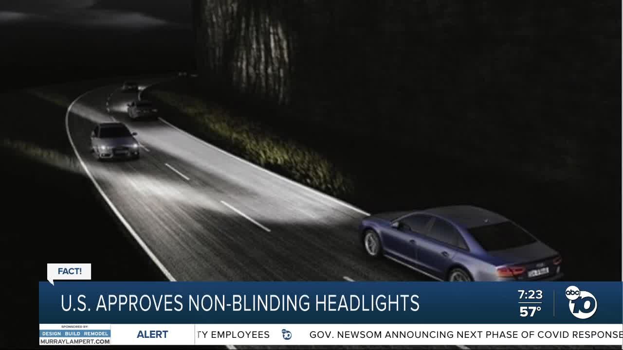 Fact or Fiction: US approves non-blinding headlights?