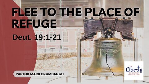 Flee to the Place of Refuge