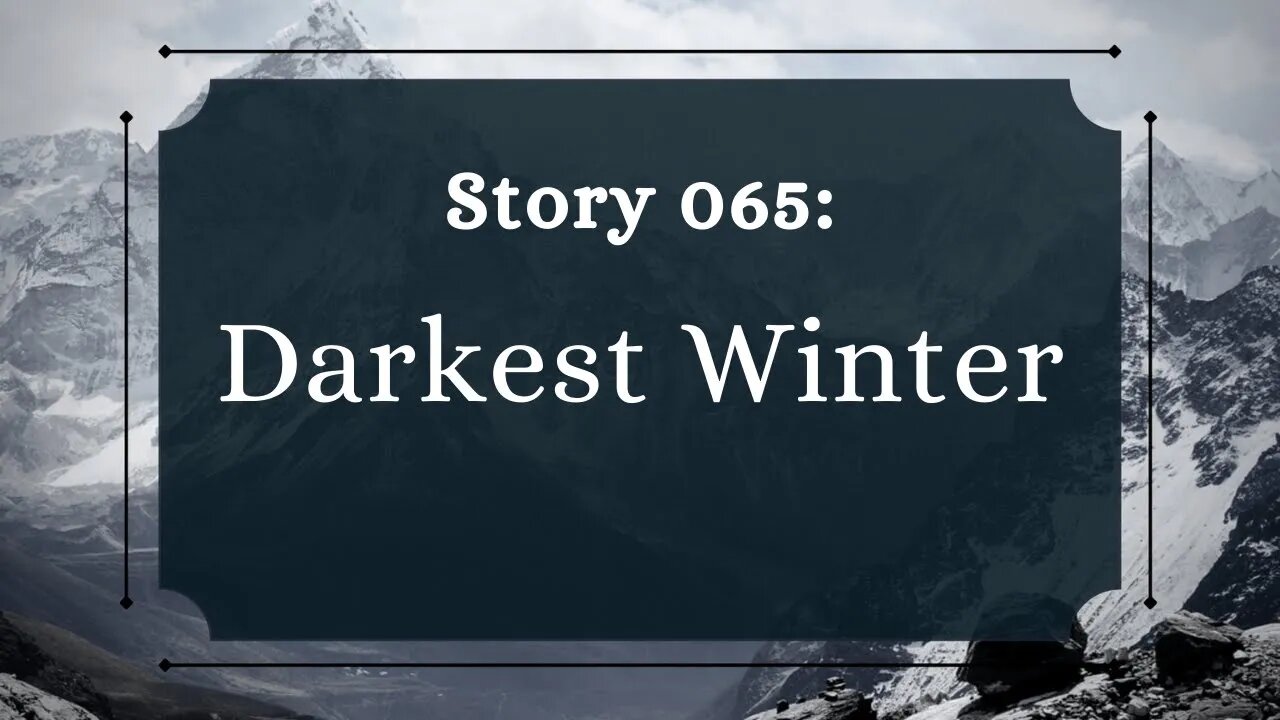 Darkest Winter - The Penned Sleuth Short Story Podcast - 065