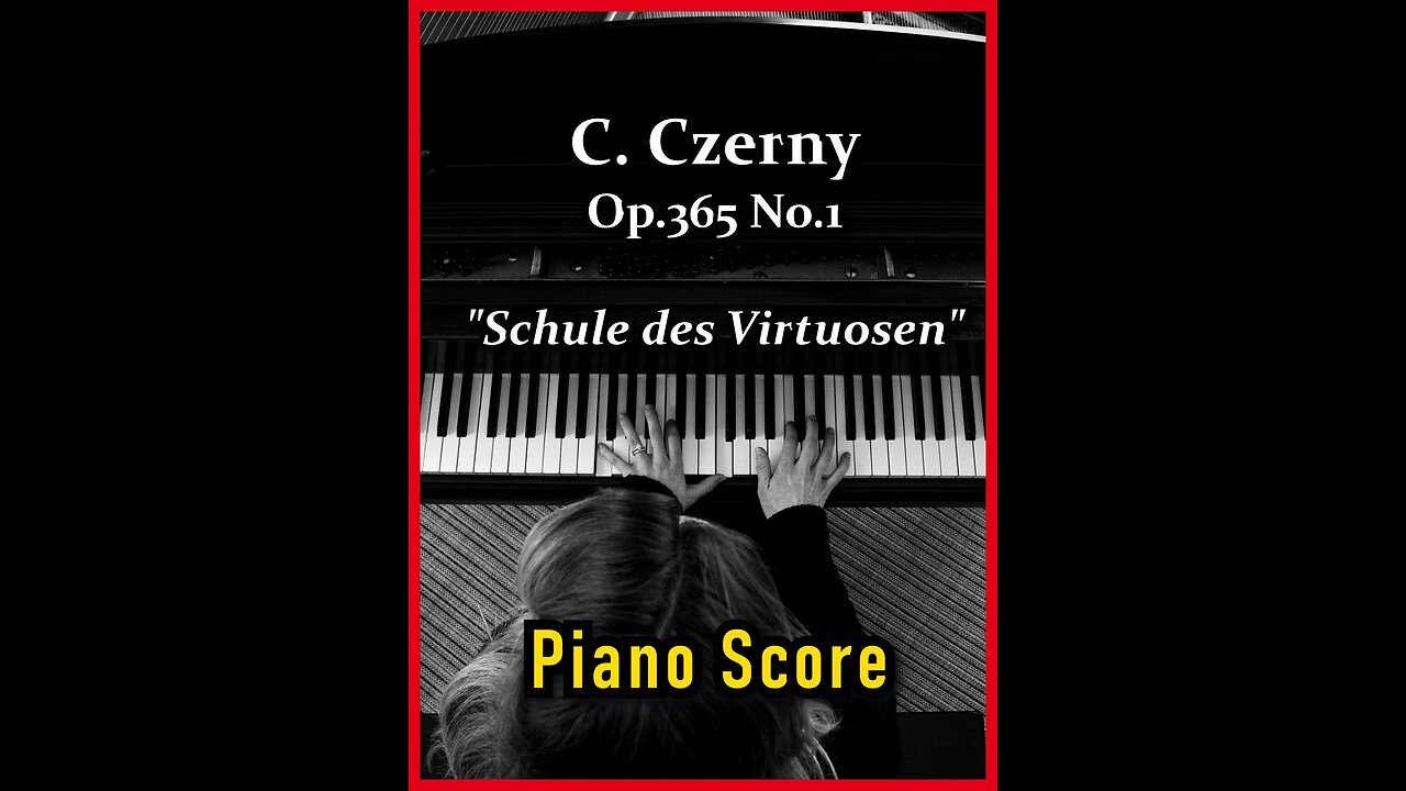 Czerny Op.365 No.1 "Schule des Virtuosen"