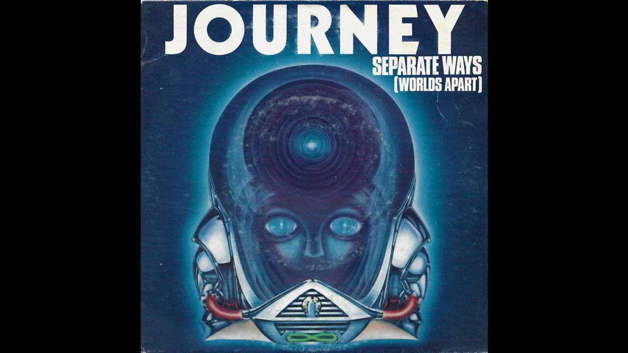 Journey - Separate Ways (Worlds Apart)