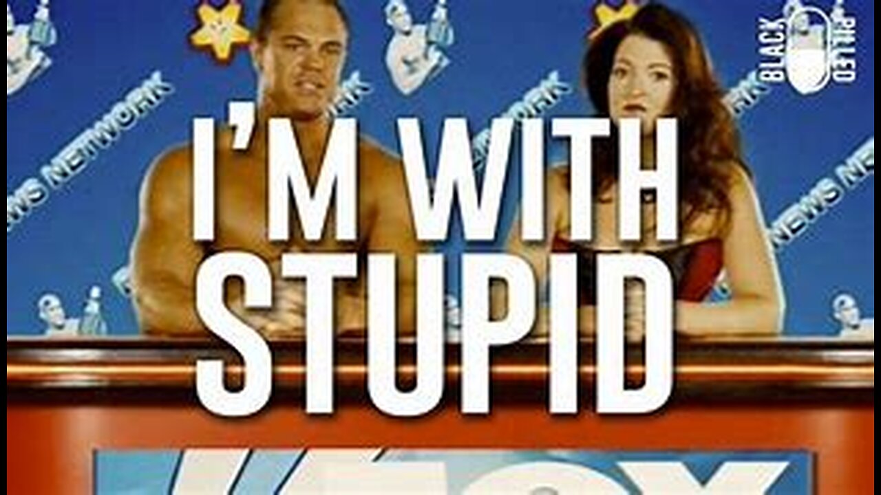 Blackpilled: I'm With Stupid (Movie Review: Idiocracy 2006) 11-19-2019