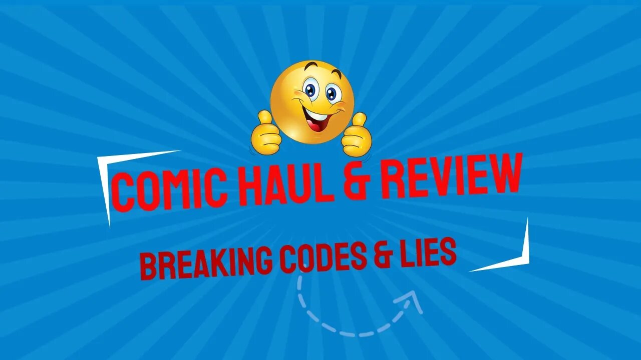 Comic Haul & Review Breaking Codes and Lies