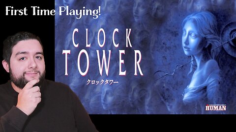 First Time Playing The SNES Clock Tower Deluxe