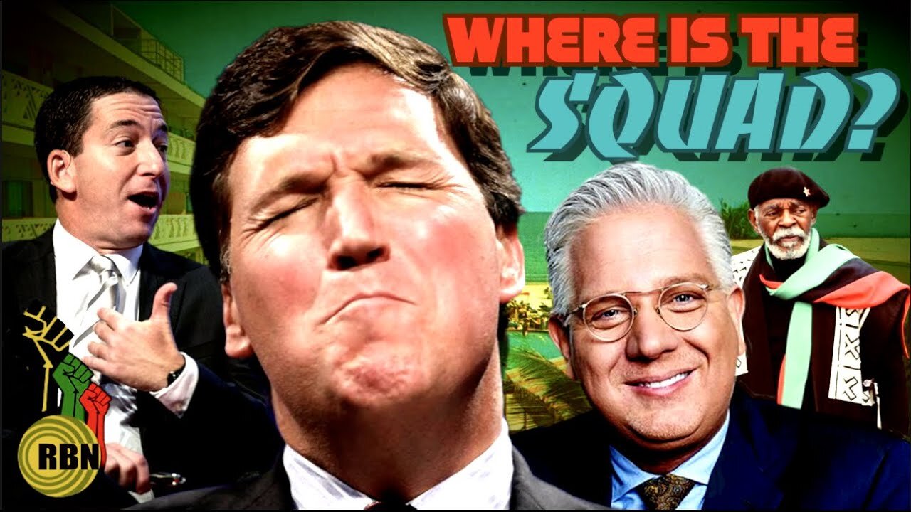 GLENN GREENWALD GOES ON GLENN BECK & TUCKER CARLSON TO DEFEND BLACK SOCIALISTS WHERE IS THE SQUAD?