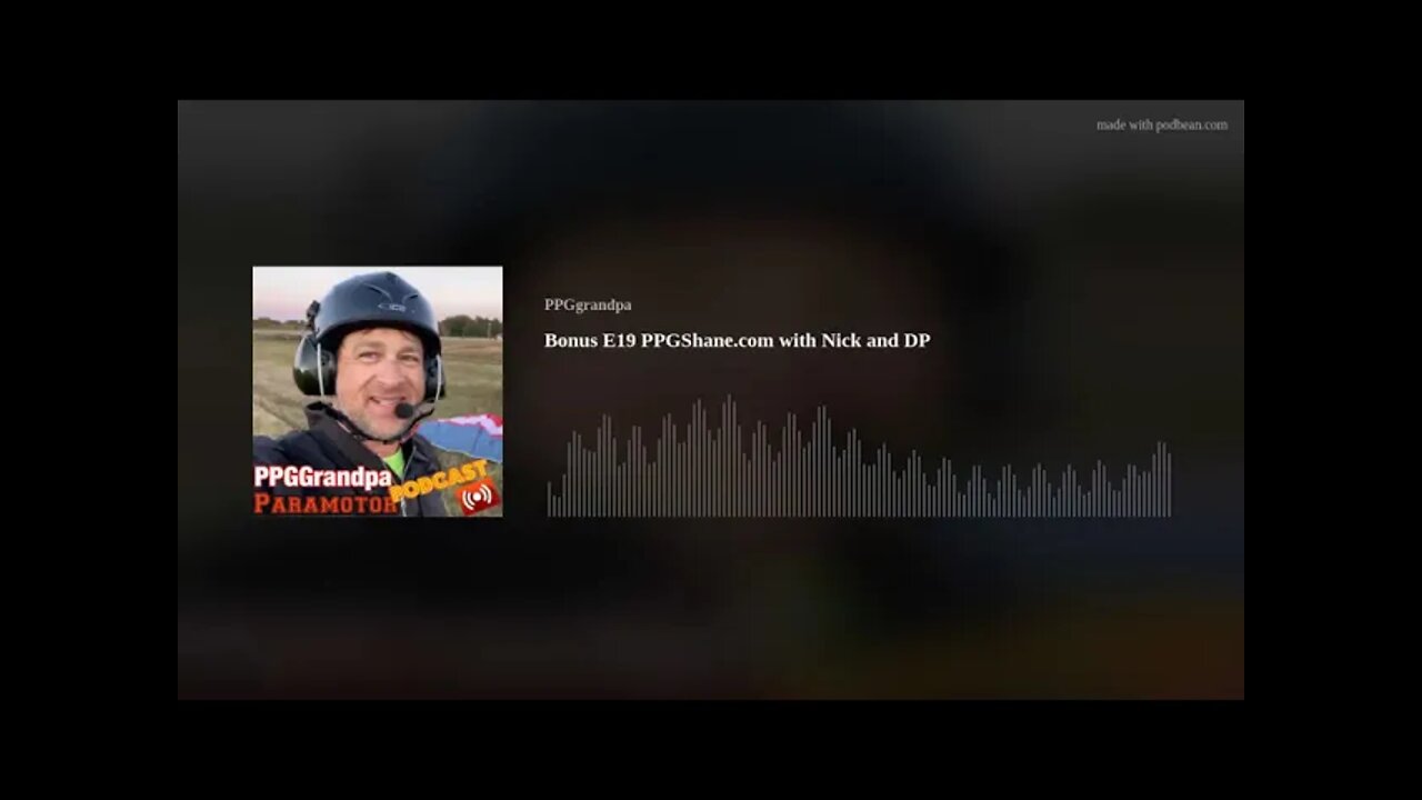 Bonus E19 PPGShane.com with Nick and DP