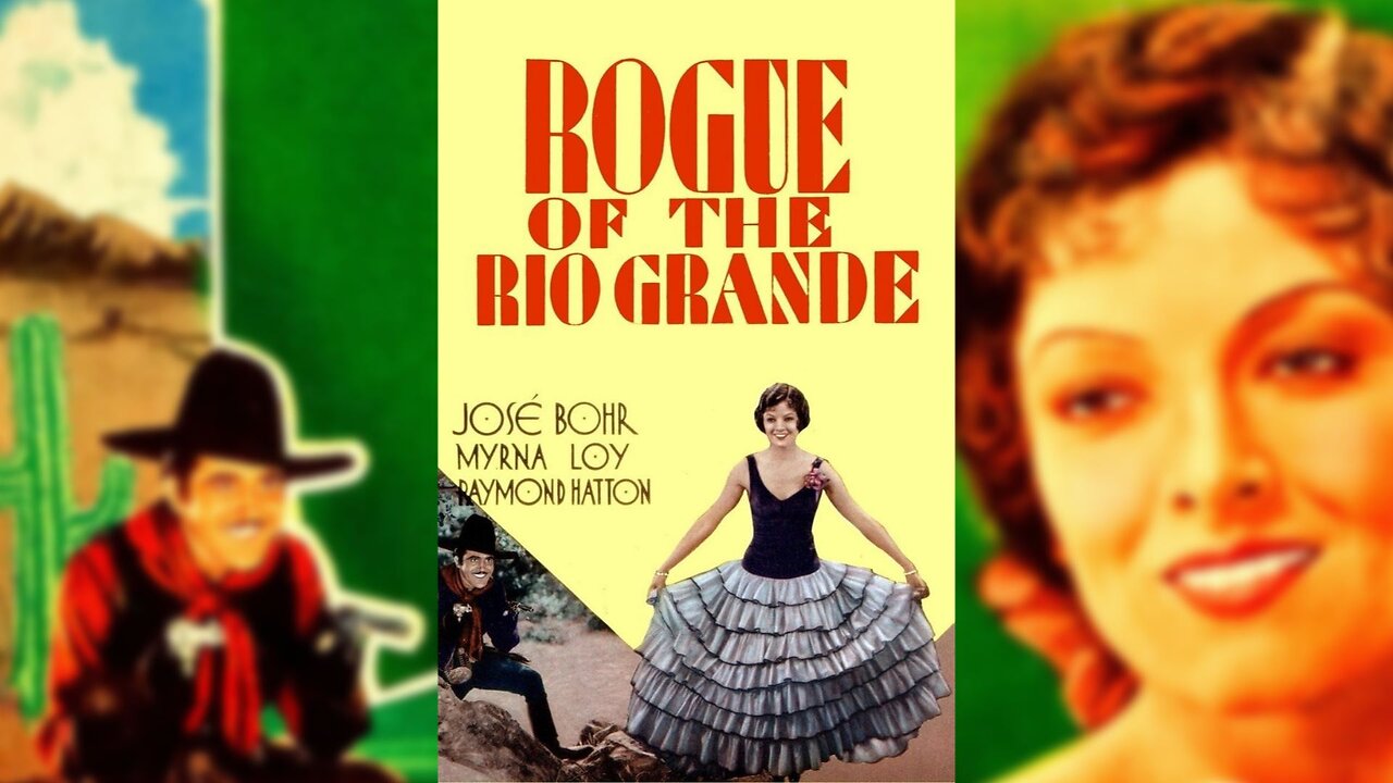 ROGUE OF THE RIO GRANDE (1930) José Bohr, Myrna Loy & Walter Miller | Western | B&W