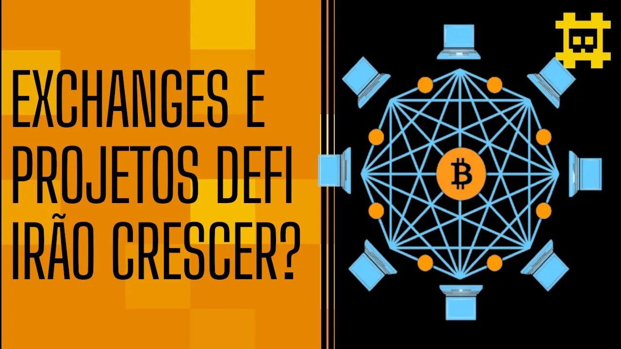 Exchanges centralizadas e projetos DeFi - [CORTE]