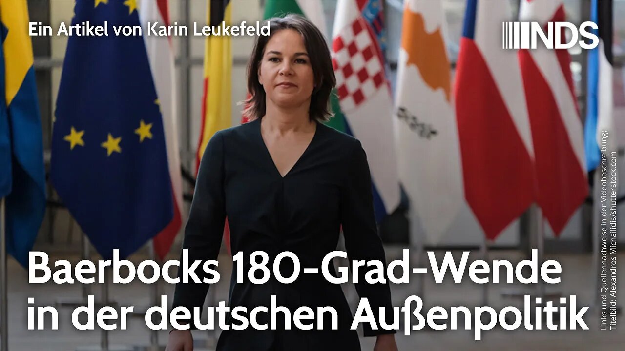 Baerbocks 180-Grad-Wende in der deutschen Außenpolitik | Karin Leukefeld | NDS-Podcast