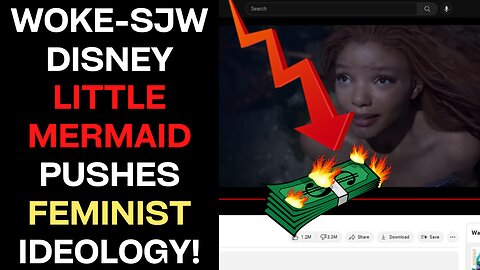 Woke-SJW Disney Live-Action Little Mermaid Lyrics Changed To Cater To Feminist Mob!