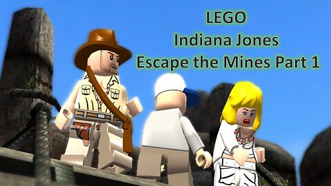 LEGO Indiana Jones Escape the Mines Part 1