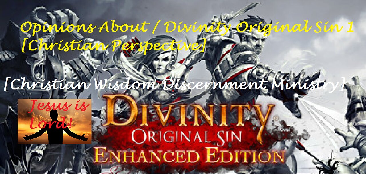 Opinions About Divinity Original Sin 1 [Christian Perspective]