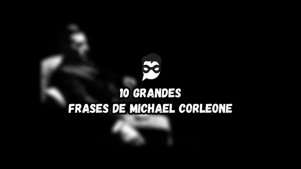 10 Grandes Frases de Michael Corleone