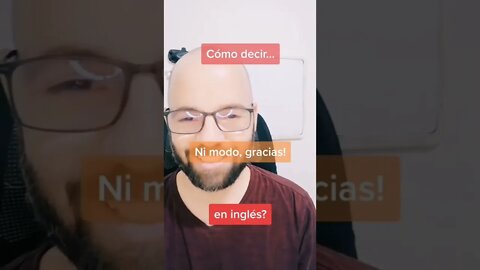 Cómo decir 'Ni modo' en Inglés - Inglés con James #shorts