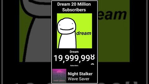 Dream Hit 20 Million Subscribers