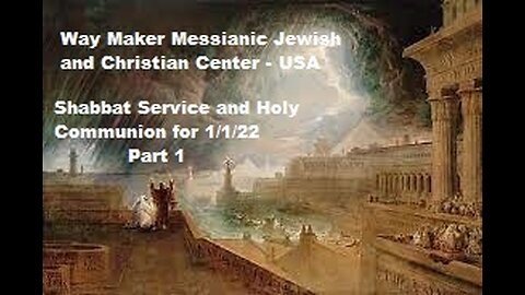 Parashat Va'era or Va'eira - Shabbat Service and Holy Communion for 1.1.22 - Part 1