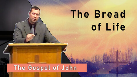 The Bread of Life