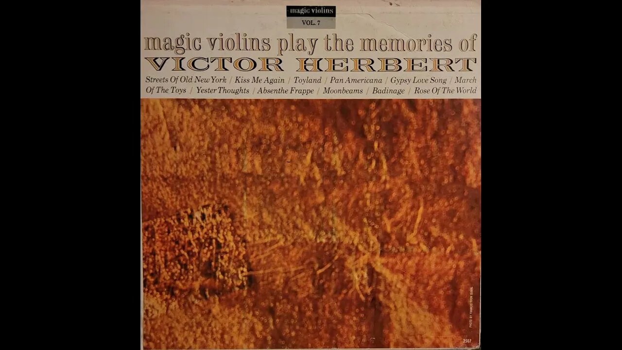 Magic Violins Play the Memories of Victor Herbert